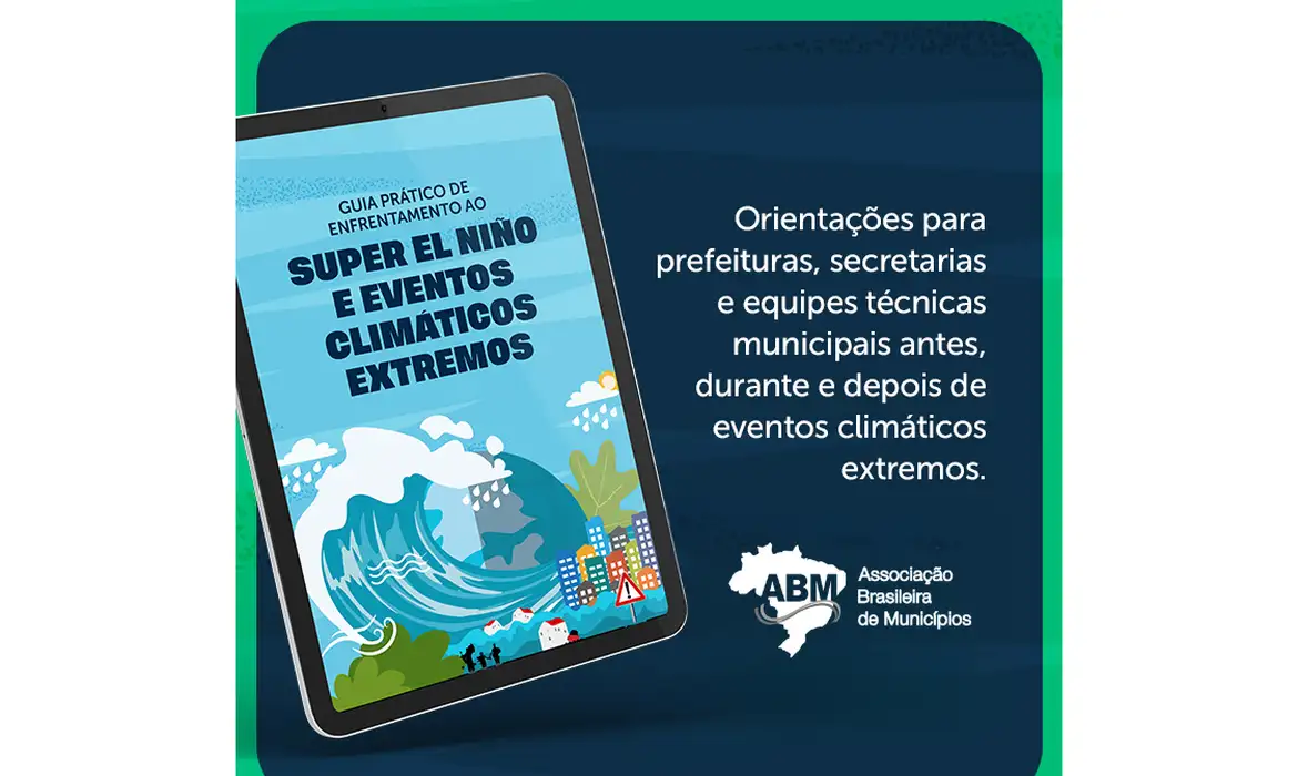 El Niño: Associação Brasileira de Municípios lança guia que orienta prefeituras na prevenção de impactos do fenômeno