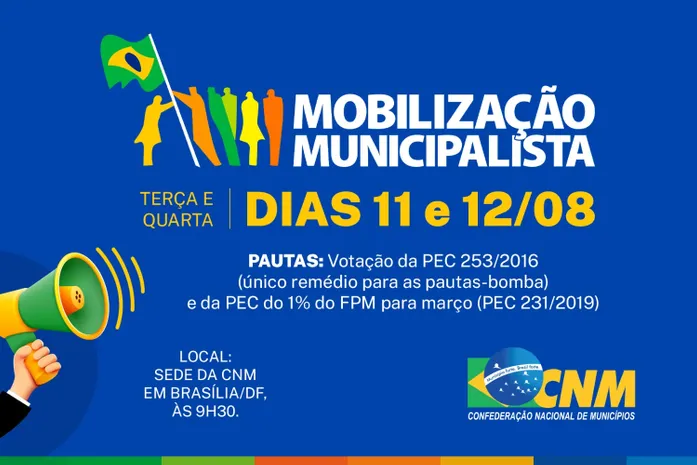 CNM convoca prefeitos para mobilização em Brasília por mais autonomia dos municípios no STF e reforço ao FPM